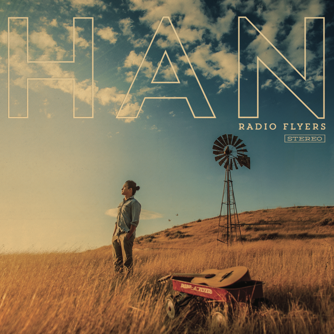 Han — Radio Flyers